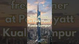 Thumbnail: PARK HYATT KUALA LUMPUR REVIEW🍴| free dinner at Park Lounge #shorts