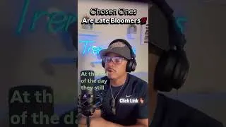 Thumbnail: Chosen ones are LATE BLOOMERS