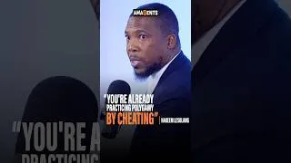 Thumbnail: "YOU'RE ALREADY PRACTICING POLYGAMY BY CHEATING" - HAKEEM ANDERSON-LESOLANG