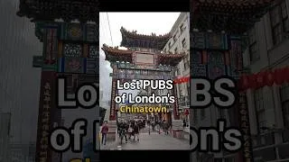 Thumbnail: Lost Pubs of London's Chinatown