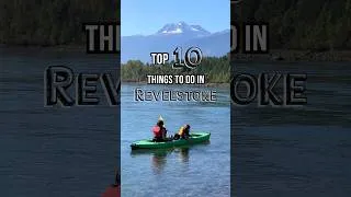 Thumbnail: 🏔️ Top 10 Things to Do in Revelstoke, British Columbia 🇨🇦