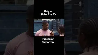 Thumbnail: Pieces of Tomorrow coming to Uche Eze TV