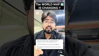 Thumbnail: The World Map is Changing ? #ugcnetstudyiq #ugcnetgeography #geography #ugcnetexam #ugcnet #shorts