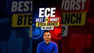 Thumbnail: ECE Best or Worst BTech Branch in 2026, BTech Admission 2026 #btech #shorts #ece