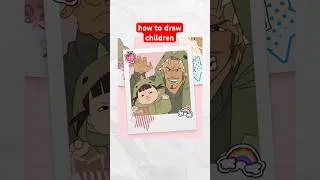 Thumbnail: How to Draw Children #artadvice #arttechniques #arttutorial #digitalart