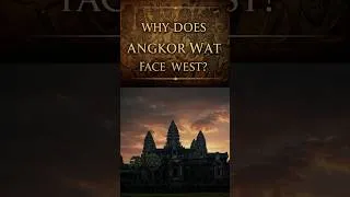 Thumbnail: Why does Angkor Wat face West? Uncharted Mysteries