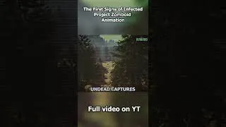Thumbnail: First Signs of the Infected | Project Zomboid Build 42 Lore Story