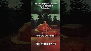 Thumbnail: First Signs of the Infected | Project Zomboid Build 42 Lore Story