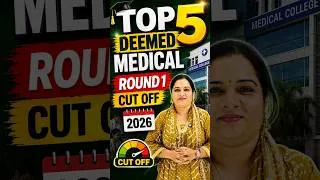 Thumbnail: Top 5 Deemed Medical Round 1 Cut off 2026 | MCC Deemed University Cut-off | #mcc #neetcounselling