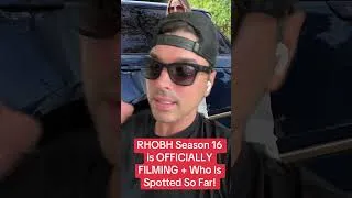 Thumbnail: RHOBH Season 16 is OFFICIALLY FILMING + Who Is Spotted So Far!