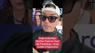 Thumbnail: Kelly Dodd Rips Heather Dubrow Over Her Parenting + Andy Cohen’s Hypocrisy!