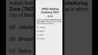 Thumbnail: UPSC Prelims 2027 Economy Q.14 India's first Telecom Manufacturing Zone