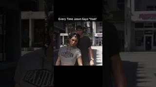 Thumbnail: Every Time Jason Says 'Yeah' in the GTA 6 Extended Look