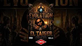 Thumbnail: NEW ALBUM --- El Taiger - Evolution --- SUMMER 2026 #cubaton #taiger #eltaiger
