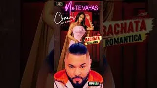 Thumbnail: Chacal x Lilly Y Lolly - No Te Vayas (Bachata 2026 - Bachata Urbana) #chacal #lillyylolly