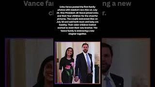 Thumbnail: JD & Usha Vance Share First Baby Photos