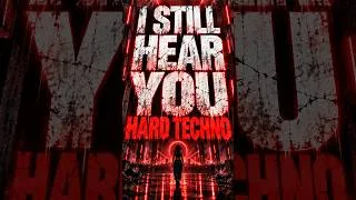 Thumbnail: POV: Your Heartbreak Became HARD TECHNO 💔 | I STILL HEAR YOU