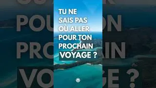 Thumbnail: Ta prochaine destination est juste là !🌏