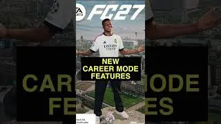 Thumbnail: ⚽ FC 27 Career Mode Features Revealed – Everything New! #football #fc27 #soccer