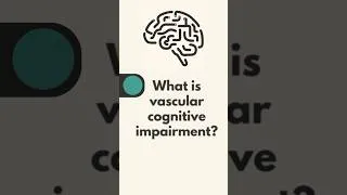 Thumbnail: What is vascular cognitive impairment?