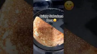 Thumbnail: Crispy Sabudana Dosa 😋🔥| crispy outside | soft inside #shorts #shortsfeed #telugushorts#food #dosa