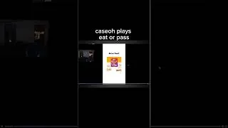 Thumbnail: Caseoh plays eat or pass