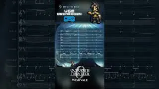 Thumbnail: Wishvale Orchestral Transcription - Octopath Traveler 0