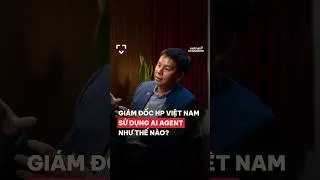 Thumbnail: Giám đốc HP Việt Nam sử dụng AI agent như thế nào?