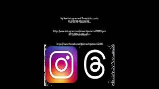 Thumbnail: My New Instagram and Threads Accounts Please Re- Follow Me....