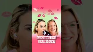 Thumbnail: When you and your sister score the same guy...