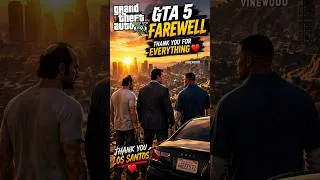 Thumbnail: GTA 5… THANK YOU FOR EVERYTHING ❤️🥹 | FAREWELL GTA 5 #shortsfeed #shorts #shortvideo