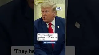 Thumbnail: 'They haven't seen anything yet': Trump on Iran war