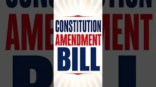 Thumbnail: Constitution Amendment Bill Notes #Constitutionlaw