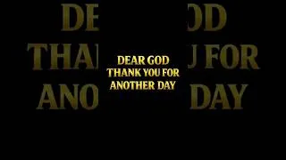 Thumbnail: Dear God: Thank You For Another Day