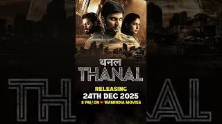 Thumbnail: THANAL - Releasing Tomorrow On @WAMIndiaMovies At 8 PM | South Thriller Action Hindi Dubbed Movie
