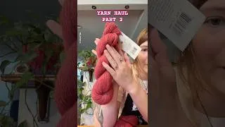 Thumbnail: Yarn Haul Part 2 🌸 #yarnhaul #haul #knitting #crochet