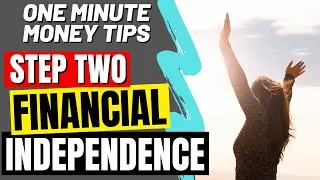 Thumbnail: Steps to Financial Independence - Step Two (Financial Independence Retire Early) #Shorts