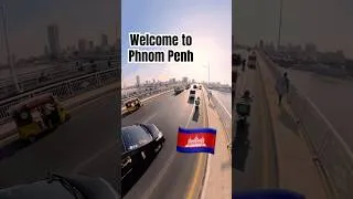 Thumbnail: Entering Phnom Penh is like this❤️🙏🏼
