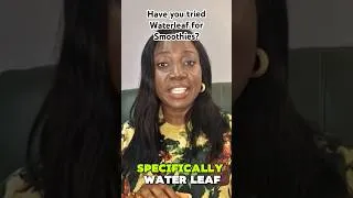 Thumbnail: Have you tried African greens in your smoothies yet? #food #healthylifestyle #health #waterleaf