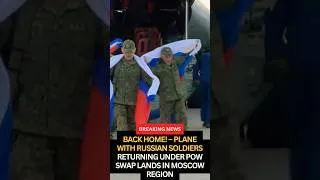 Thumbnail: Back on Russian Soil! POW Swap Plane Lands in Moscow
