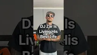 Thumbnail: DJ Zar Is Living His Best Life