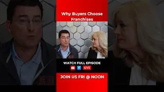 Thumbnail: Why Buyers Choose Franchises. Live 8.14.2026