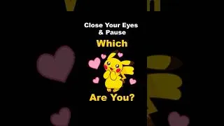 Thumbnail: Close Your Eyes… Which Pikachu Are You?
