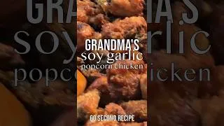 Thumbnail: You will LOVE Grandma’s Soy Garlic Popcorn Chicken #recipe #shorts