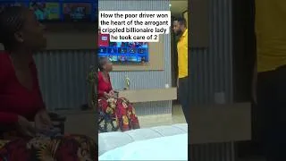 Thumbnail: How The Poor Driver Won The Heart Of D Arrogant Crippled Billionaire Lady He Took Care Of 2 #shorts