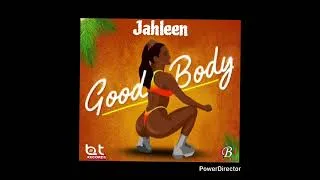 Thumbnail: Jahleen - Good Body (Audio)