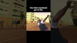 Thumbnail: GTA Vice City's soundtrack got me like #vicecity #gtamemes