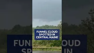 Thumbnail: Funnel cloud seen over central Maine on July 22, 2026