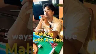Thumbnail: How Not to Get Yelled At By Aunties Playing Mahjong #MahjongTips