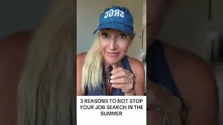 Thumbnail: 3 REASONS TO NOT STOP YOUR JOB SEARCH IN THE SUMMER